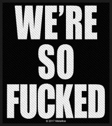 kleiner Aufnäher Metallica We're so..... 